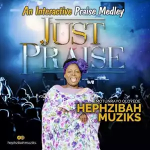 Hephsibah Music - Just Praise